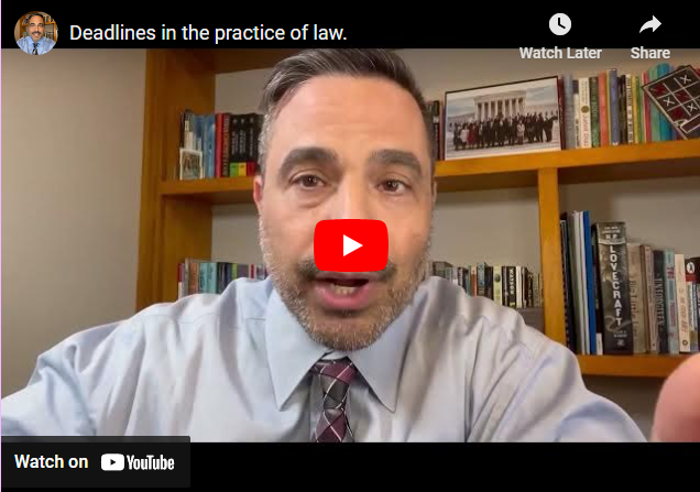 Deadlines in the practice of law.