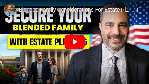 Blended Family Considerations For Estate Planning