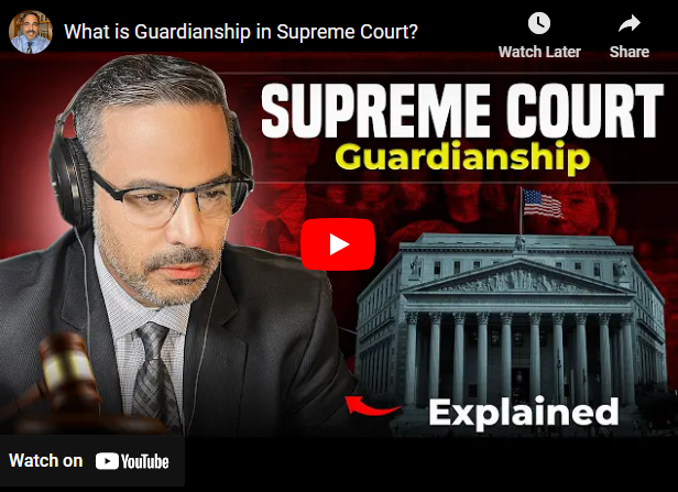 What is Guardianship in Supreme Court?