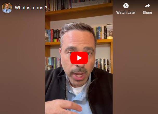 What is a trust?