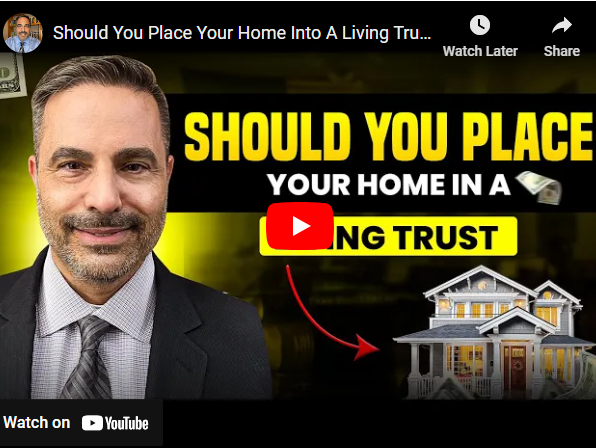 Should You Place Your Home Into A Living Trust?