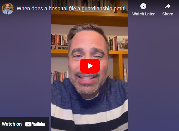 When does a hospital file a guardianship petition?